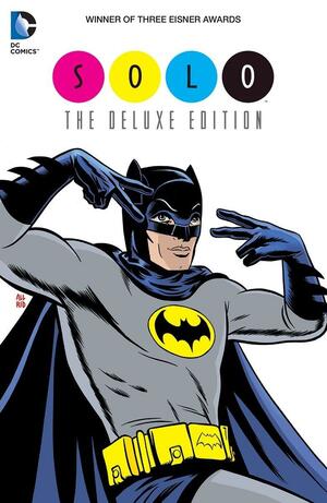 Solo: The Deluxe Edition by Howard Chaykin, Mark Evanier, Jeph Loeb, Chuck Dixon, Scott Hampton, Brian Azzarello, Sergio Aragonés, Neil Gaiman, Darwyn Cooke