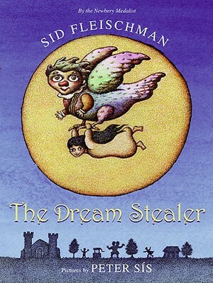 The Dream Stealer by Sid Fleischman