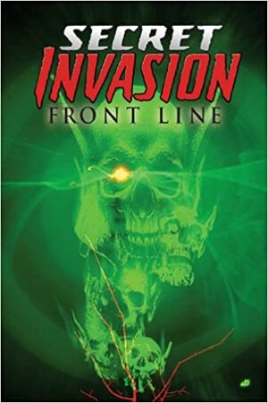 Secret Invasion: Front Line by Brian Reed
