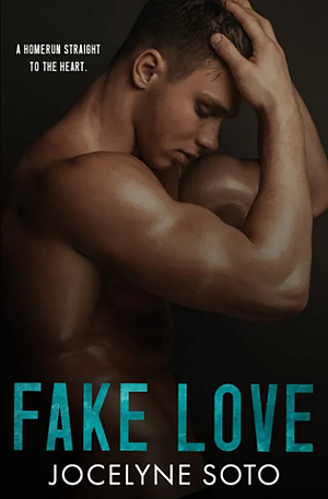 Fake Love by Jocelyne Soto