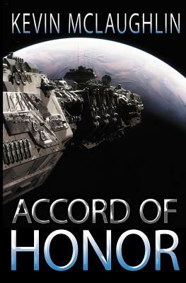 Accord of Honor by Kevin O. McLaughlin