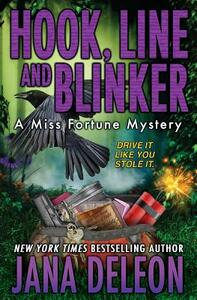 Hook, Line and Blinker by Jana DeLeon