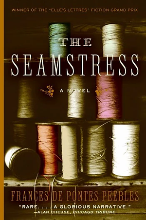 The Seamstress by Frances de Pontes Peebles