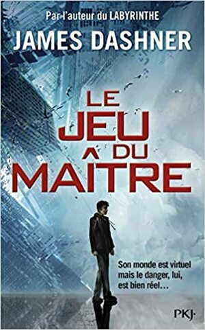 Le jeu du maître by James Dashner