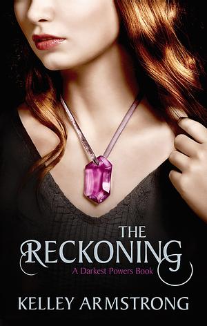 The Reckoning by Kelley Armstrong