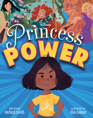Princess Power by Natalie Davis, Eda Kaban
