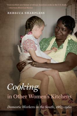 Cooking in Other Women's Kitchens by Rebecca Sharpless