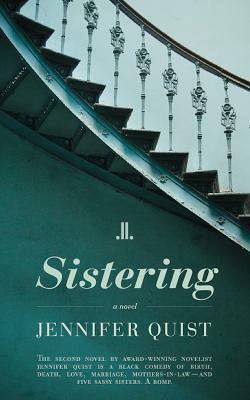 Sistering by Jennifer Quist