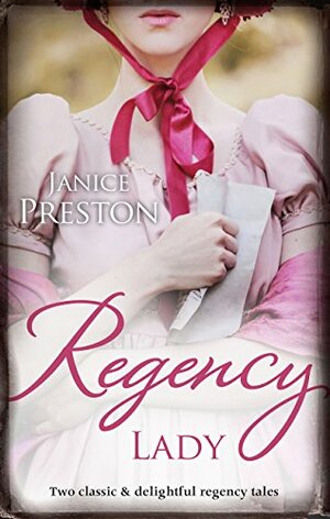 Regency Lady: Mary And The Marquis / From Wallflower To Countess by Janice Preston