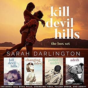 Kill Devil Hills: A Complete Beach Romance Series (4-Book Box Set) by Sarah Darlington