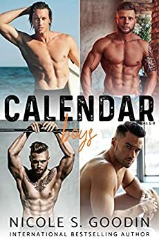 Calendar Boys Box Set: Books 5 - 8 by Nicole S. Goodin