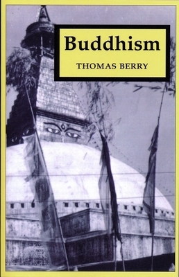 Buddhism by Thomas Berry