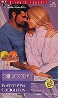 One Good Man (Silhouette Intimate Moments, #639) by Kathleen Creighton