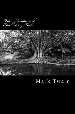 The Adventures of Huckleberry Finn by Mark Twain