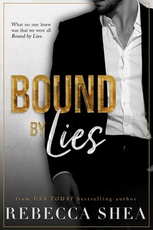 Bound by Lies by Rebecca Shea