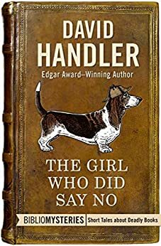 The Girl Who Did Say No by David Handler
