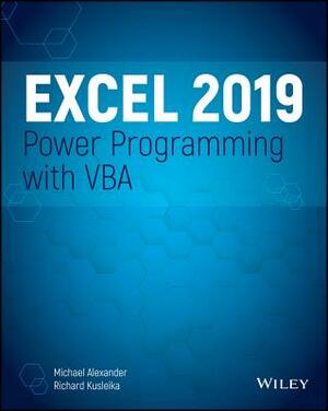 Excel 2019 Power Programming with VBA by Dick Kusleika, Michael Alexander