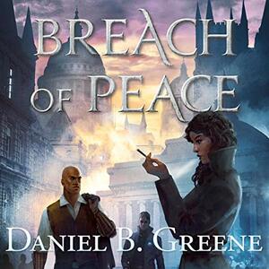 Breach of Peace by Daniel B. Greene