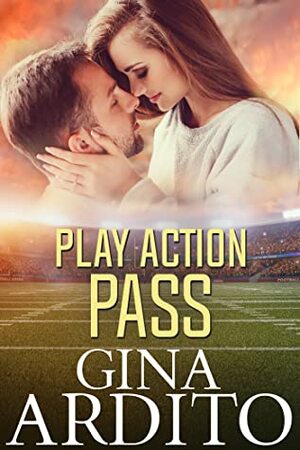 Play Action Pass by Gina Ardito