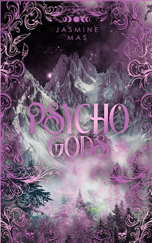 Psycho Gods by Jasmine Mas