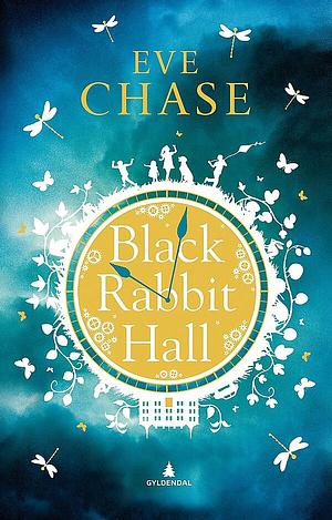 Black Rabbit Hall by Eve Chase