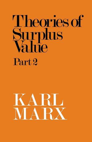 Theories of Surplus Value 2 by Karl Marx