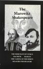 The Marowitz Shakespeare: The Merchant of Venice, Macbeth, Hamlet, the Taming of the Shrew, and Measure for Measure by Charles Marowitz