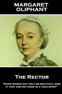 The Rector by Margaret Oliphant