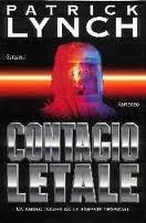 Contagio Letale by Patrick Lynch