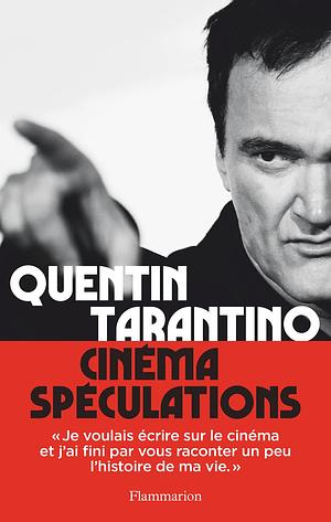 Cinéma spéculations by Quentin Tarantino