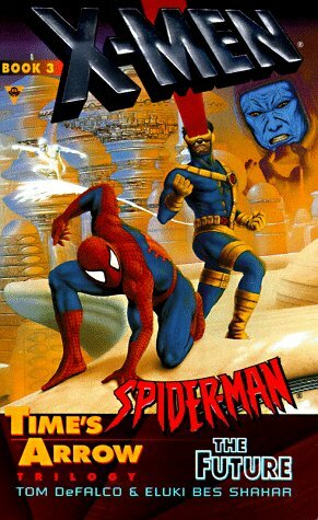 X-Men and Spider-Man: The Future by Tom DeFalco, Eluki bes Shahar