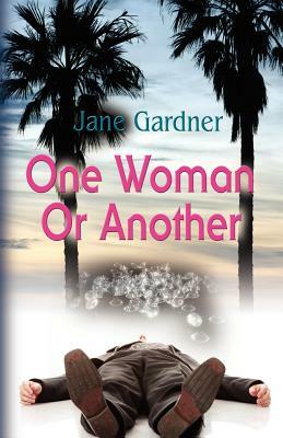 One Woman or Another by Jane Gardner