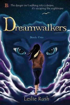 Dreamwalkers by Leslie Rush