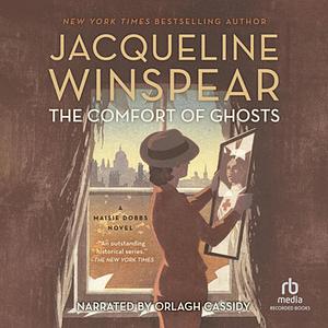 The Comfort of Ghosts by Jacqueline Winspear