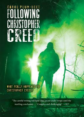 Following Christopher Creed by Carol Plum-Ucci