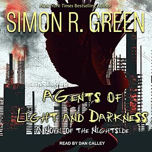 Agents of Light and Darkness by Simon R. Green