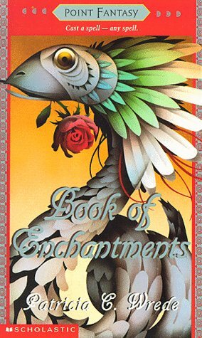 Book of Enchantments by Patricia C. Wrede