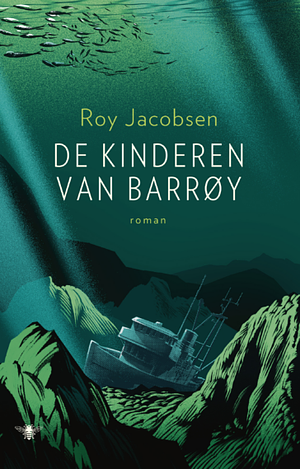 De kinderen van Barrøy  by Roy Jacobsen