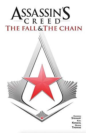 Assassin's Creed: The Fall & The Chain by Cameron Stewart