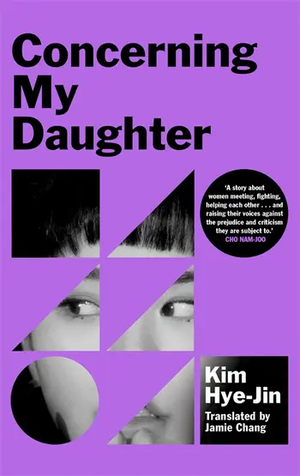 Concerning My Daughter by Kim Hye-jin