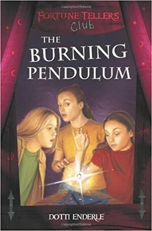 Burning Pendulum by Dotti Enderle