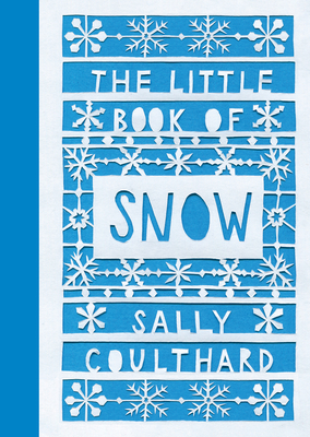 The Little Book of Snow by 