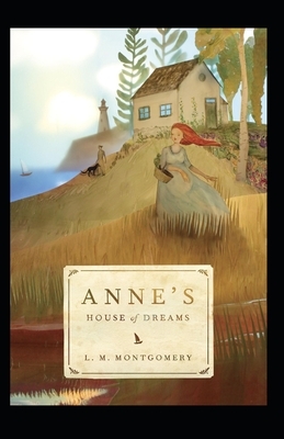 Anne's House of Dreams Annotated by L.M. Montgomery