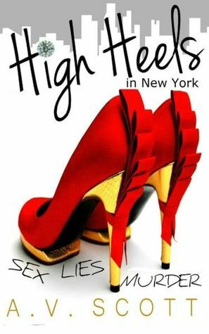High Heels in New York by A.V. Scott