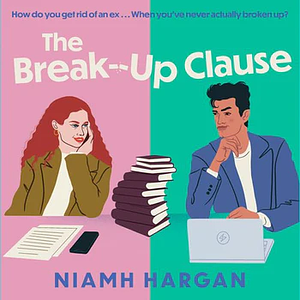 The Break-Up Clause by Niamh Hargan
