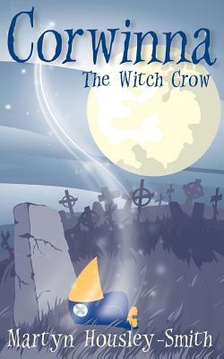 Corwinna, The Witch Crow by Martyn Housley-Smith