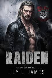 Raiden (satan's Angles MC, Book 2) by Lily L James