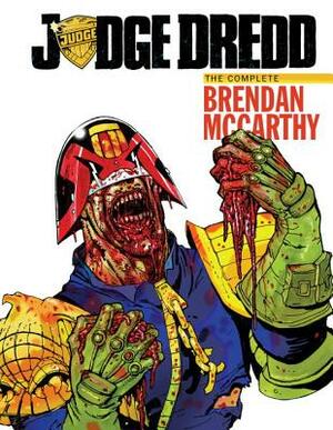 Judge Dredd: The Brendan McCarthy Collection by John Wagner, Alan Grant, Al Ewing