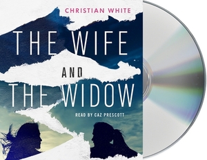 The Wife and the Widow by Christian White