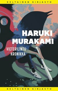 Vieterilintukronikka by Haruki Murakami